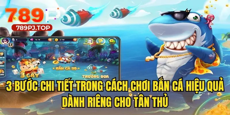 cách chơi bắn cá hiệu quả