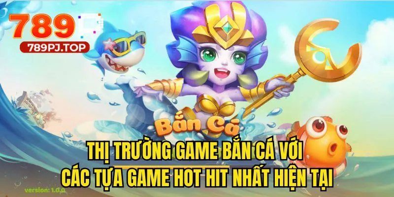 Bắn cá tiểu tiên nằm trong những game bắn cá được yêu thích nhất hiện tại
