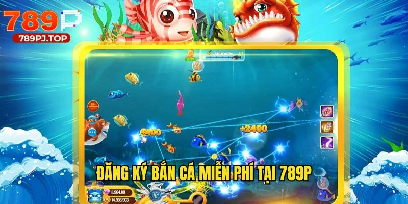 Chơi bắn cá miễn phí với phiên bản trải nghiệm