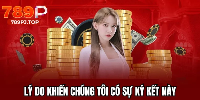 Những lý do quan trọng giúp cho 789P hợp tác 69VN tại thời điểm này